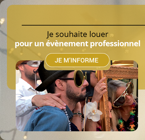 je souhaite louer pour un évènement professionnel